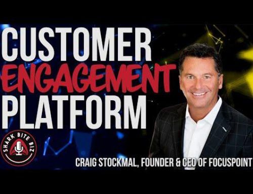 Customer Engagement Platform w/ Craig Stockmal, Founder & CEO of FocusPoint